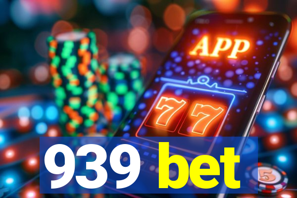 939 bet